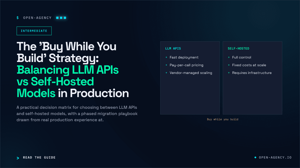 The 'Buy While You Build' Strategy: Balancing LLM APIs vs Self-Hosted Models in Production thumbnail